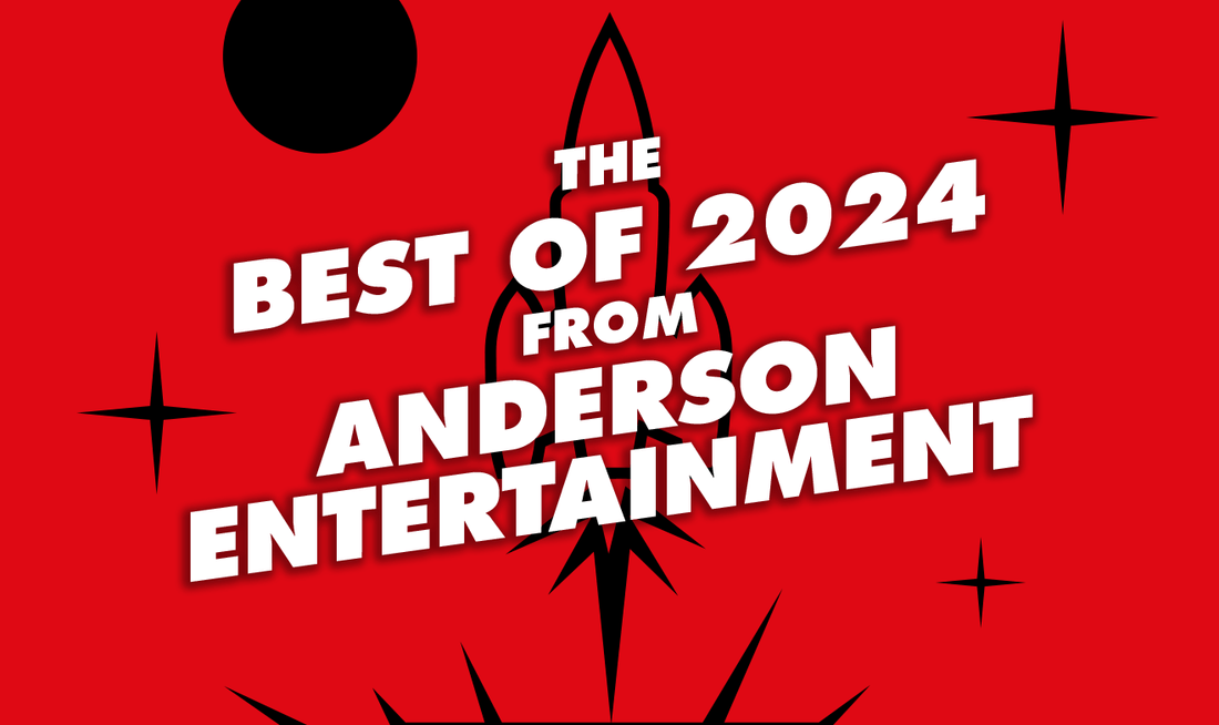 The Best of 2024 from Anderson Entertainment