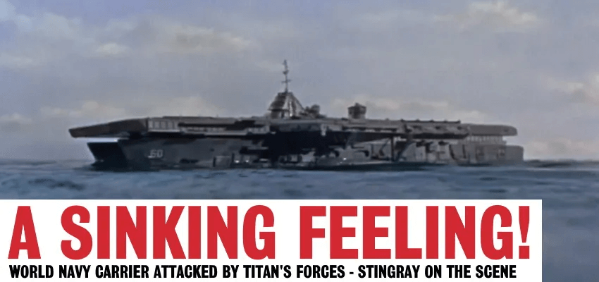 Stingray: A Sinking Feeling! - A Gerry Anderson A21 News Story