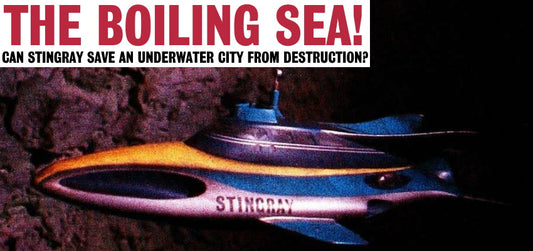 Stingray: The Boiling Sea! - A Gerry Anderson A21 News Story