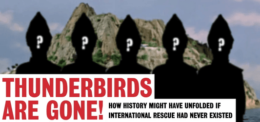 Thunderbirds Are Gone! - A Gerry Anderson A21 News Story