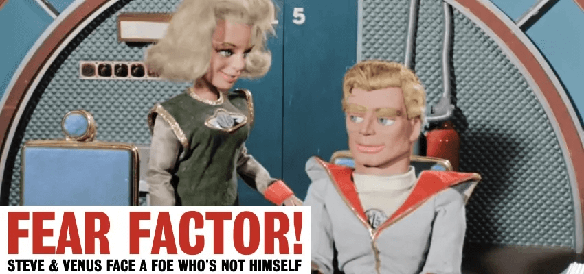 Fireball XL5: Fear Factor – A Gerry Anderson A21 News Story