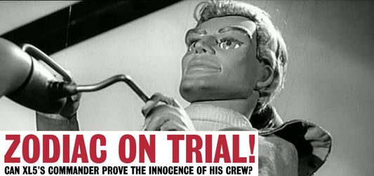 Fireball XL5: Zodiac On Trial! - A Gerry Anderson A21 News Story