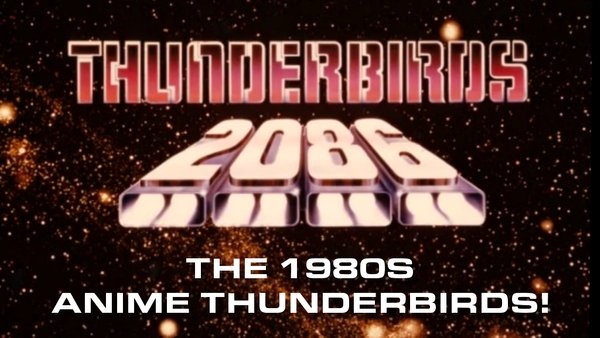 EARLY RELEASE: Thunderbirds 2086 - the Anime Thunderbirds - The Gerry Anderson Store