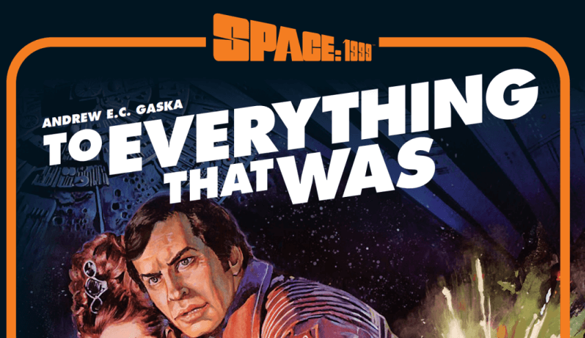 INTERVIEW: Andrew E.C. Gaska on Space:1999 To Everything That Was - The Gerry Anderson Store