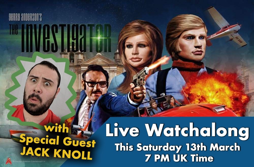 The Investigator: A Live Watchalong with Special Guest - The Gerry Anderson Store