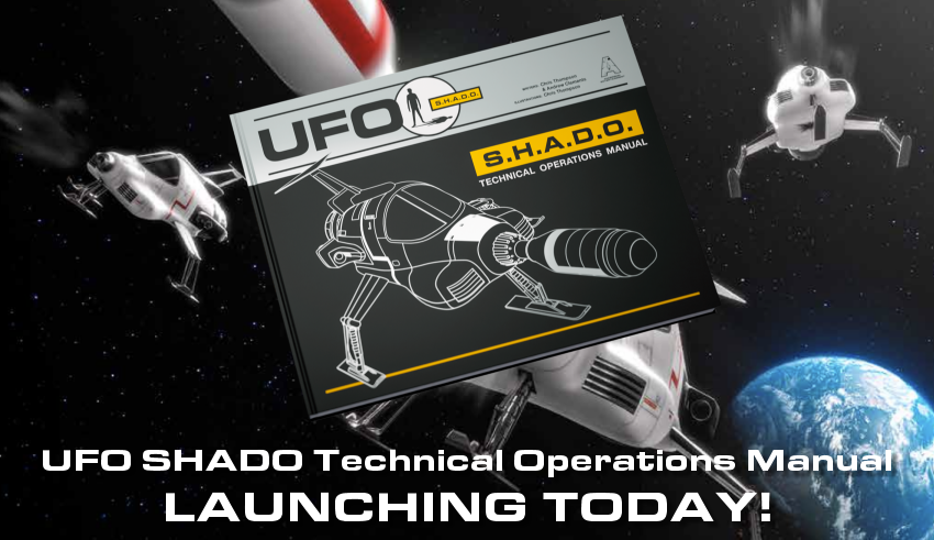 UFO SHADO Technical Operations Manual - launching TODAY