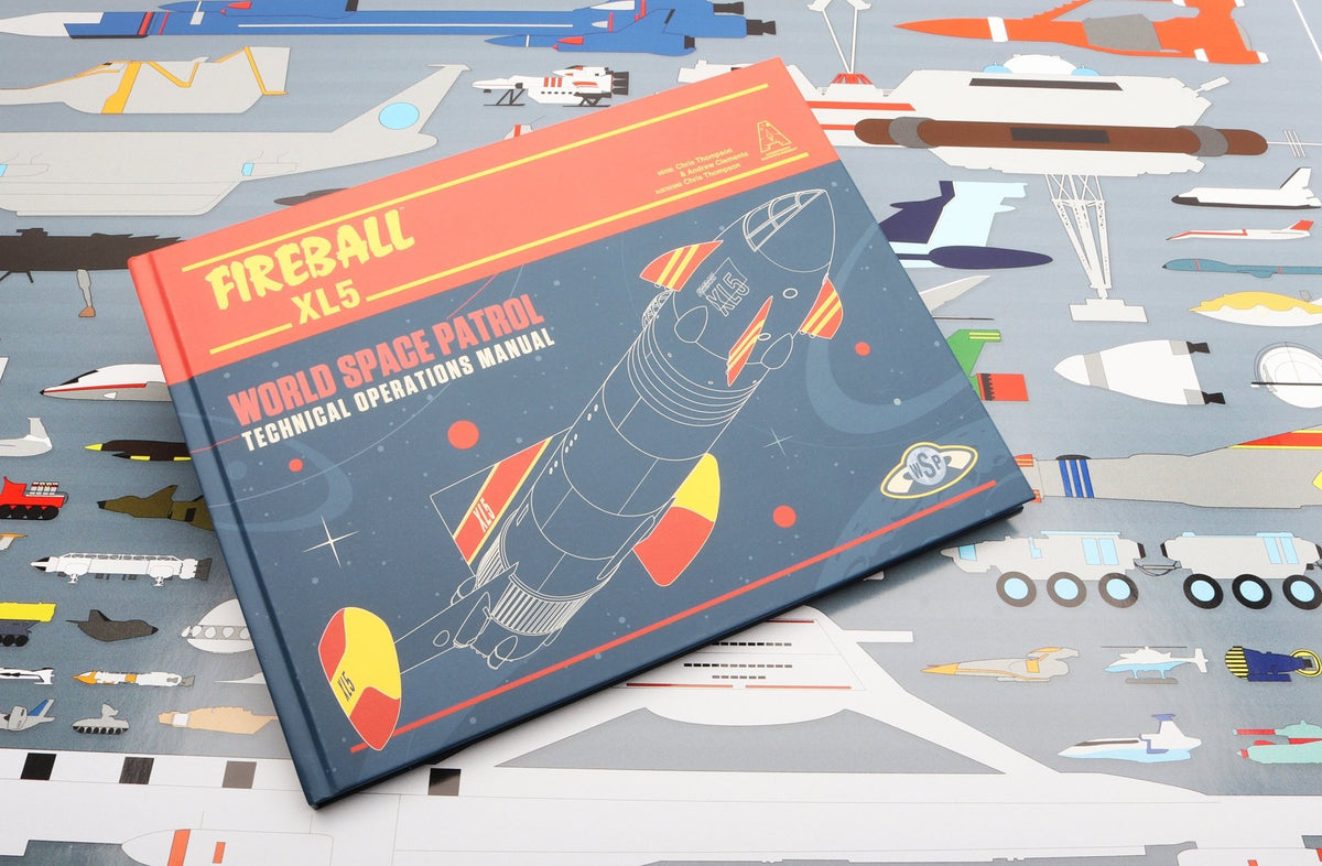 Fireball XL5 World Space Patrol Technical Operations Manual [HARDCOVER BOOK] - The Gerry Anderson Store