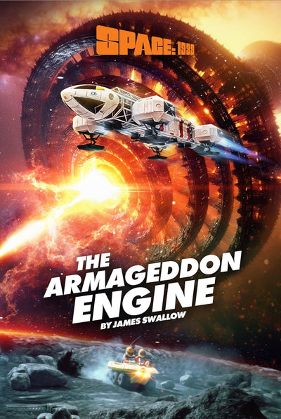 Space: 1999 The Armageddon Engine – Limited Edition first 500 signed [HARDCOVER NOVEL] - The Gerry Anderson Store