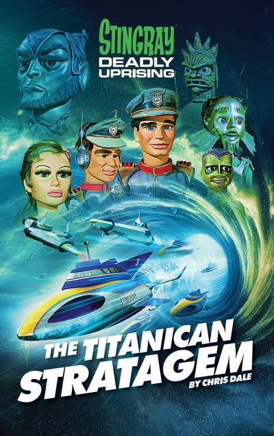 Stingray: The Titanican Stratagem – Signed Limited Edition [HARDCOVER NOVEL] - The Gerry Anderson Store