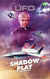 UFO: Shadow Play - Signed Limited Edition [HARDCOVER NOVEL] - The Gerry Anderson Store