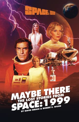 'Maybe There' The Lost Stories from Space: 1999 - The Gerry Anderson Store