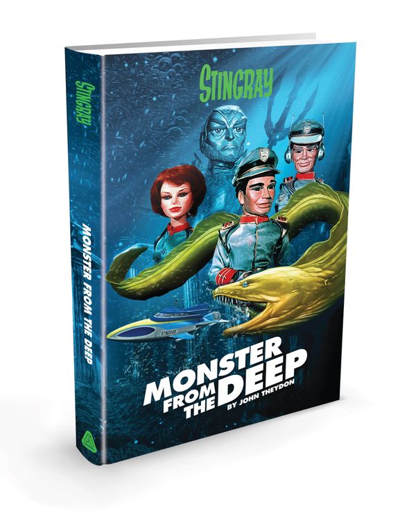Stingray: Monster from the Deep (Hardback Book) [Official & Exclusive] - The Gerry Anderson Store