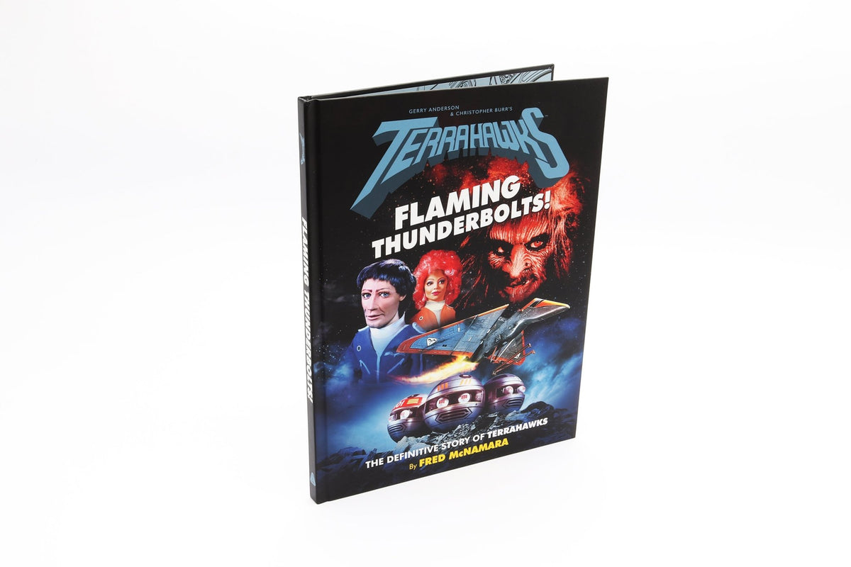 Terrahawks – Flaming Thunderbolts! The Definitive Story of Terrahawks - The Gerry Anderson Store