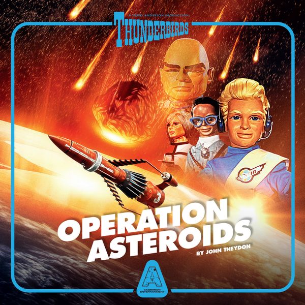 Thunderbirds: Operation Asteroids (CD Set) [Official & Exclusive] - The Gerry Anderson Store